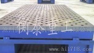 沧州衡泰重工铸铁焊接平台