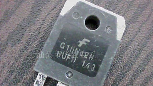 供应场效应管G4PC40W G10N120 G11N120CN