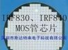 供应MOS场效应管芯片 IRF830、IRF840(图)
