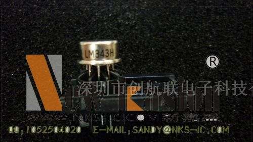 供应LM343H集成电路