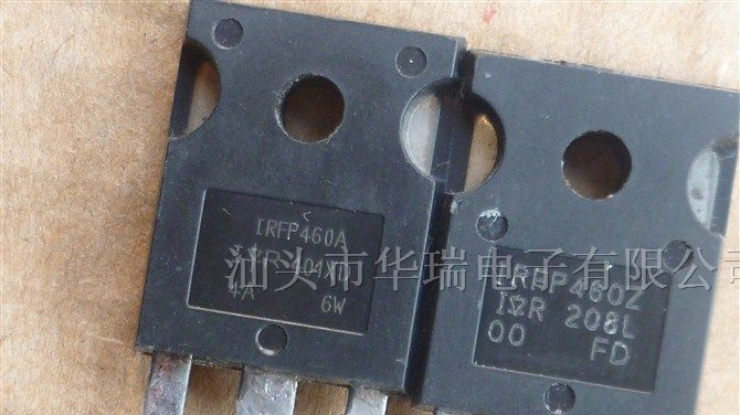 华瑞电子商行供应IRFP460场效应管