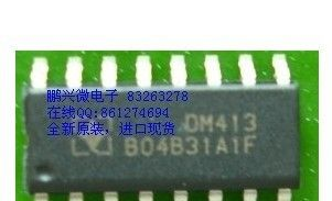 原装现货DM413  量大价优！