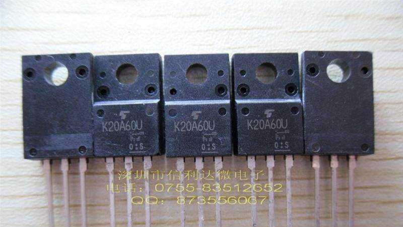 优势供应东芝MOS管TK20A60U K20A60U K20A60T 20A 600V