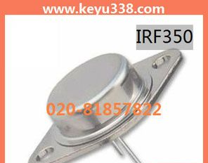 【原装进口IR公司】场效应管IRF350  大功率场效应管IRF350