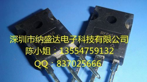 供应原装三极管 IRFP460 IRFP450 全新原装