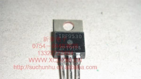 超低价销售场效应管IRF9530 现货供应  量大价优 新春电子