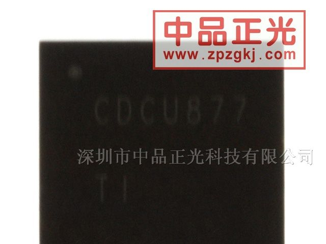 供应PLL 时钟驱动器 CDCU877RHAT