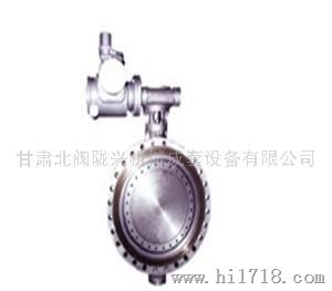 兰州D971X-25蝶阀 甘肃优质D971H-16蝶阀 北阀陇兴