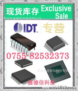 IDT(专营IDT半导体全系列,可代购)ICS300-CS12 ICS650R-01IT